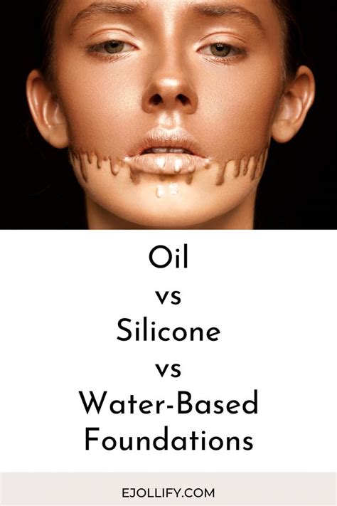 water based vs silicone foundation